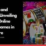 Jackpots and Beyond: Unveiling the Top Online Casino Games in Singapore